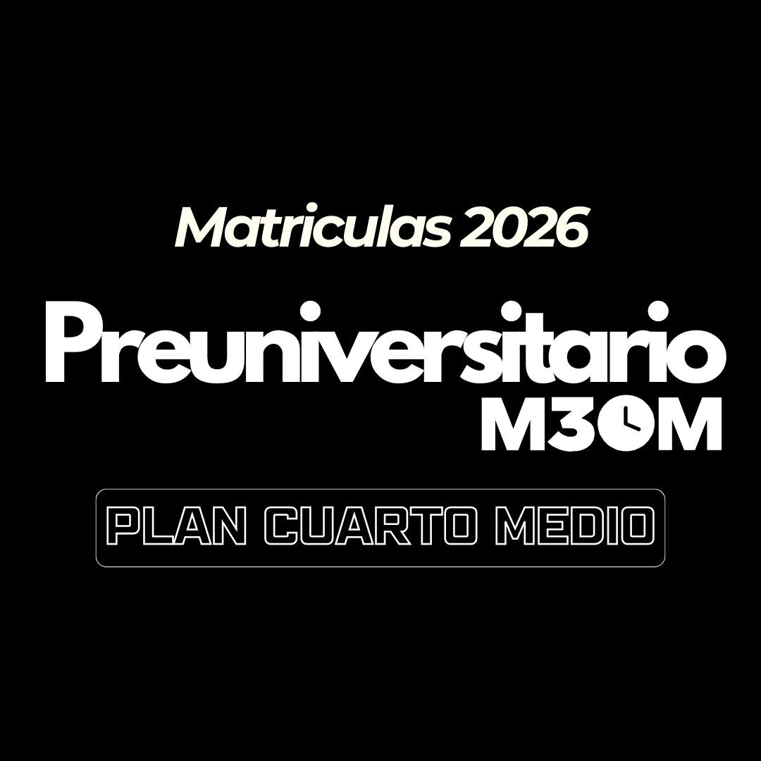 Preu M30M 2026 Cuarto Medio